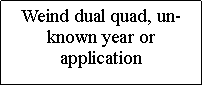 Text Box: Weind dual quad, unknown year or application